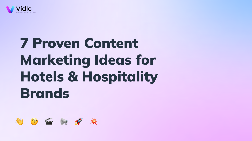 Client Hotel Content Hotel Content Marketing: 7 Strategies, Examples & Video Guide