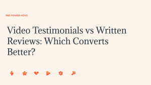 Video Testimonials vs Written Reviews: Which Converts Better?