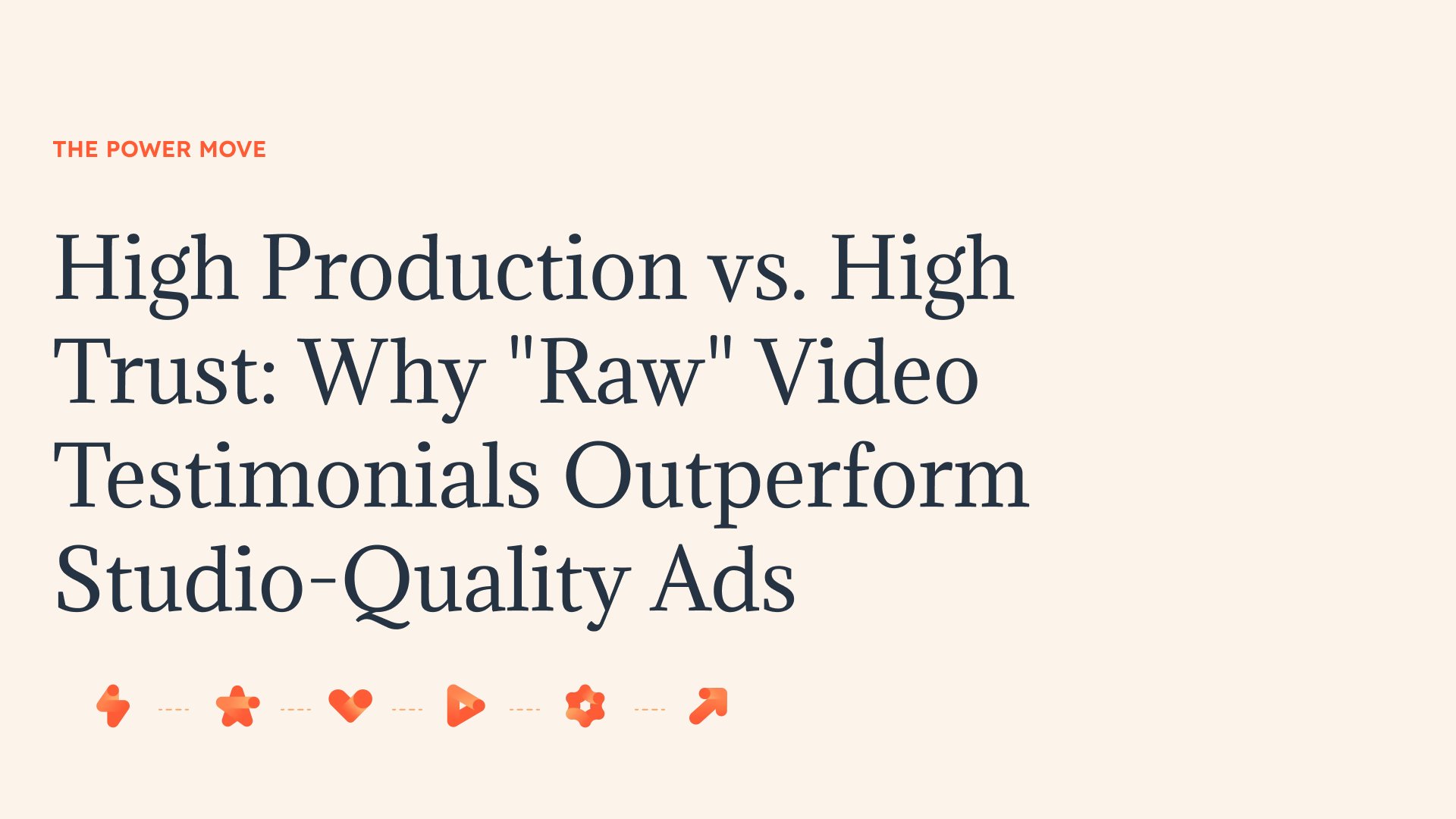 Why "Raw" Video Testimonials Outperform Studio-Quality Ads