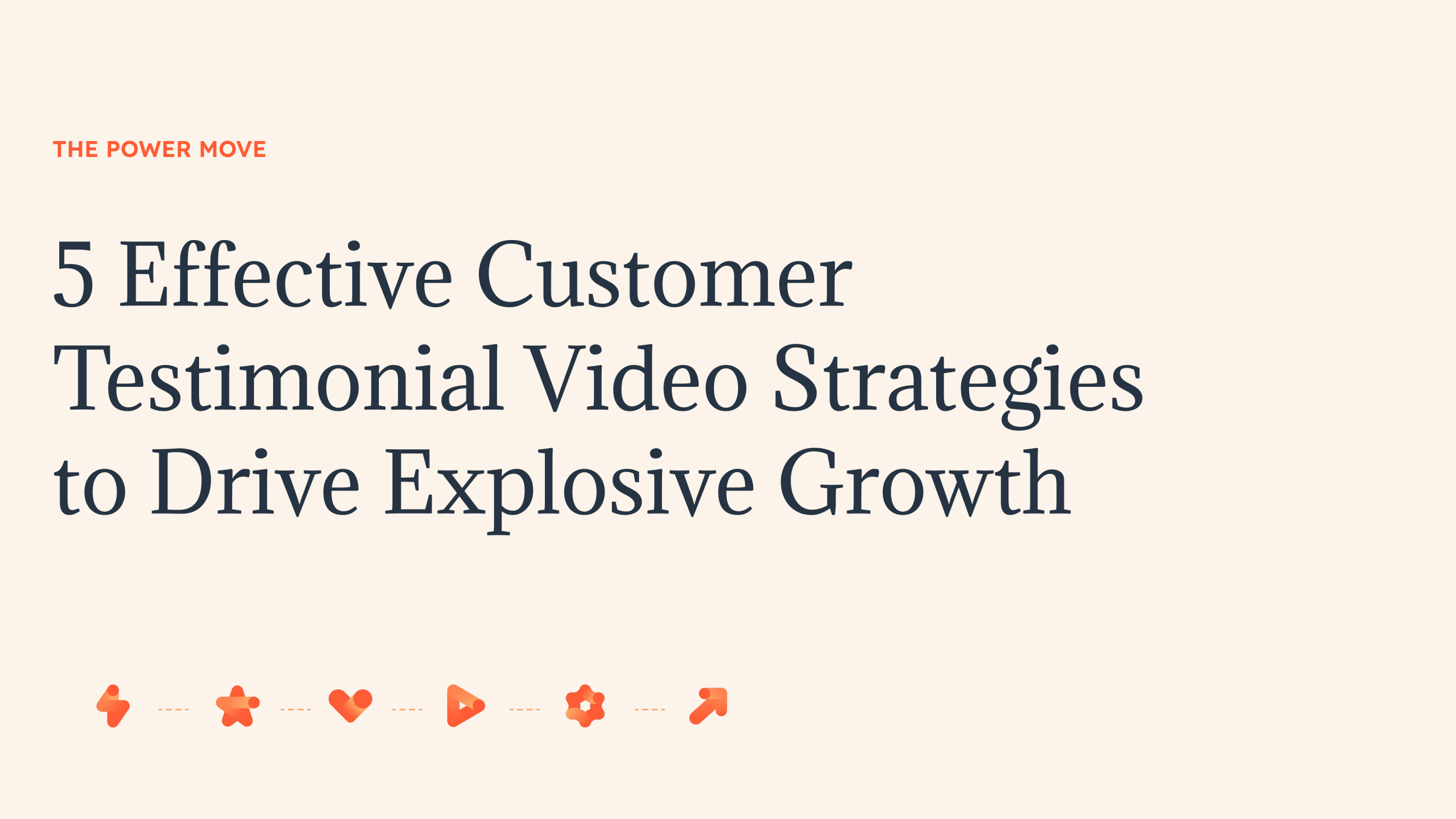 5 Effective Customer Testimonial Video Strategies to Drive Explosive Growth