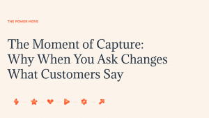 The Moment of Capture: Why Timing Changes Customer Videos