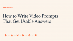 How to Write Video Prompts That Get Usable Answers